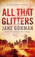 Cover: All That Glitters (Adam Kaminski Mystery Series, #3) - Adam Kaminski Mystery Series