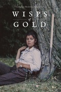 Cover: Wisps of Gold (Canadian Reminiscence Series, #2) - Leah Lindeman