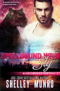 Cover: Spellbound with Sly - Shelley Munro