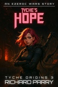 Cover: Tyche's Hope (Tyche Origins, #3) - Richard Parry