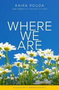 Cover: Where We Are - Kaira Rouda