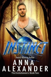 Enlarge image Cover: Instinct (The Evolutioneers, #2) - Anna Alexander