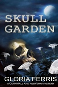 Cover: Skull Garden (A Cornwall & Redfern Mystery, #3) - A Cornwall & Redfern Mystery