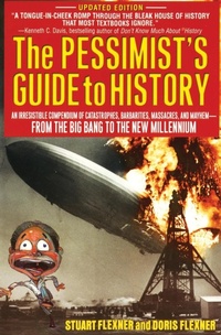Enlarge image Cover: The Pessimist's Guide to History - William Morrow Paperbacks
