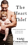 Cover: The Heart Thief (Allenby Romance Series, #3) - Vicki Connellan