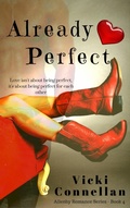 Cover: Already Perfect (Allenby Romance Series, #4) - Vicki Connellan