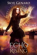 Cover: Echo Rising, Book 4 in The Echo Saga - Echo Saga