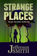Cover: Strange Places (Finding Tayna, #1) - Creativity Hacker Press