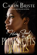 Cover: How to Steal the Pharaoh's Jewels (A Thief in Love Suspense Romance, #2) - Hot Sauce Publishing