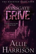 Cover: Winsgate Drive (The Haunted, #4) - Allie Harrison