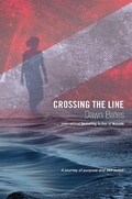 Cover: Crossing the Line: A Journey of Purpose and Self Belief (The Trilogy of Life Itself, #3) - The Trilogy of Life Itself