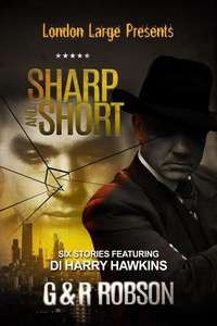Enlarge image Cover: London Large: Sharp and Short (London Large Short Stories, #1) - London Large Publishing