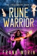 Cover: Rune Warrior (The Facetakers, #3) - Whipsaw Press