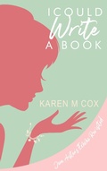 Cover: I Could Write a Book - Adalia Street Press