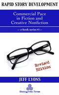 Cover: Rapid Story Development #1: Commercial Pace in Fiction and Creative Nonfiction - Storygeeks Press