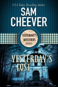 Cover: Yesterday's Lost (YESTERDAY'S MYSTERIES) - YESTERDAY'S MYSTERIES