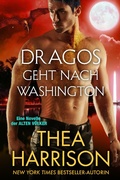 Cover: Dragos geht nach Washington (Die Alten V&ouml;lker/Elder Races) - Teddy Harrison LLC