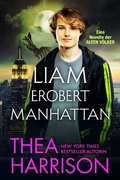 Cover: Liam erobert Manhattan. (Die Alten V&ouml;lker/Elder Races) - Teddy Harrison LLC