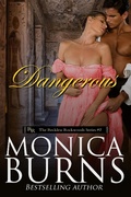 Cover: Dangerous (Reckless Rockwoods, #2) - Monica Burns