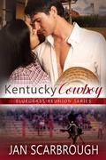 Cover: Kentucky Cowboy (Bluegrass Reunion Series, #6) - Saddle Horse Press, LLC
