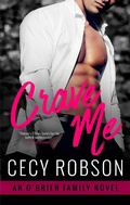 Cover: Crave Me (O'Brien Family) - O'Brien Family