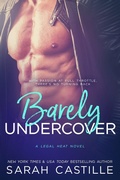 Cover: Barely Undercover (Legal Heat, #2) - Whiskey Jack Press