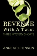 Cover: Revenge With A Twist - Anne Stephenson