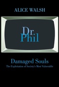 Cover: Damaged Souls The Exploitation of Society's Most Vulnerable - CADD Publishing