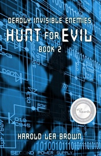 Enlarge image Cover: Deadly Invisible Enemies: Hunt for Evil - Harold Lea Brown