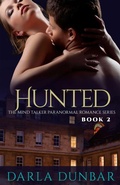 Cover: Hunted (The Mind Talker Paranormal Romance Series, #2) - Revelry Publishing