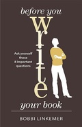 Cover: Before You Write Your Book: Ask Yourself These 8 Important Questions - Linkup Publishing