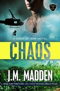 Cover: Chaos (The Dogs of War, #1) - J.M. Madden