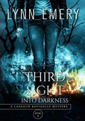 Cover: Third Sight Into Darkness - Lazy River Publishing