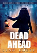 Cover: Dead Ahead - Lazy River Publishing