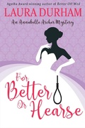 Cover: For Better Or Hearse (Annabelle Archer Wedding Planner Mystery) - Laura Durham