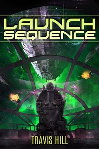 Enlarge image Cover: Launch Sequence (Genesis, #2) - Genesis