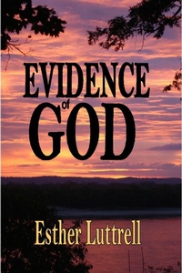 Enlarge image Cover: Evidence of God - Esther Luttrell