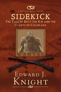 Cover: Sidekick: The Tale of Billy the Kid and the Giants of Colorado (The Mythic West, #1) - Mythic Western Press