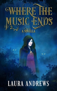 Enlarge image Cover: Where the Music Ends - Laura Andrews