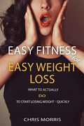 Cover: Easy Fitness for Easy Weight Loss - Chris Morris
