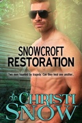 Cover: Snowcroft Restoration (Men of Snowcroft, #4) - Christi Snow
