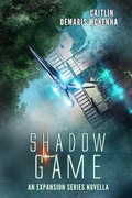 Cover: Shadow Game (The Expansion Series, #0.5) - The Expansion Series