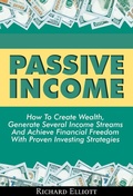 Cover: Passive Income: How To Create Wealth, Generate Several Income Streams And Achieve Financial Freedom With Proven Investing Strategies - Zen Mastery