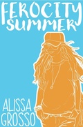 Cover: Ferocity Summer - Glitter Pigeon Press