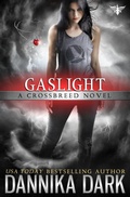 Cover: Gaslight (Crossbreed Series, #4) - Dannika Dark