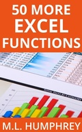Bild: 50 More Excel Functions (Excel Essentials, #4) - M.L. Humphrey