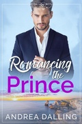 Cover: Romancing the Prince (Poor Little Billionaires, #2) - Artesian Well Publishing