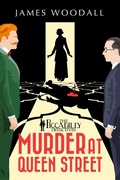 Cover: Murder at Queen Street (The Piccadilly Detectives, #1) - James Woodall
