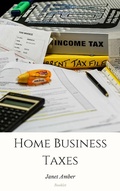 Cover: Home Business Taxes: The Basics - Personal Growth