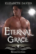 Cover: Eternal Grace (Resurrection, #5) - Elizabeth Davies